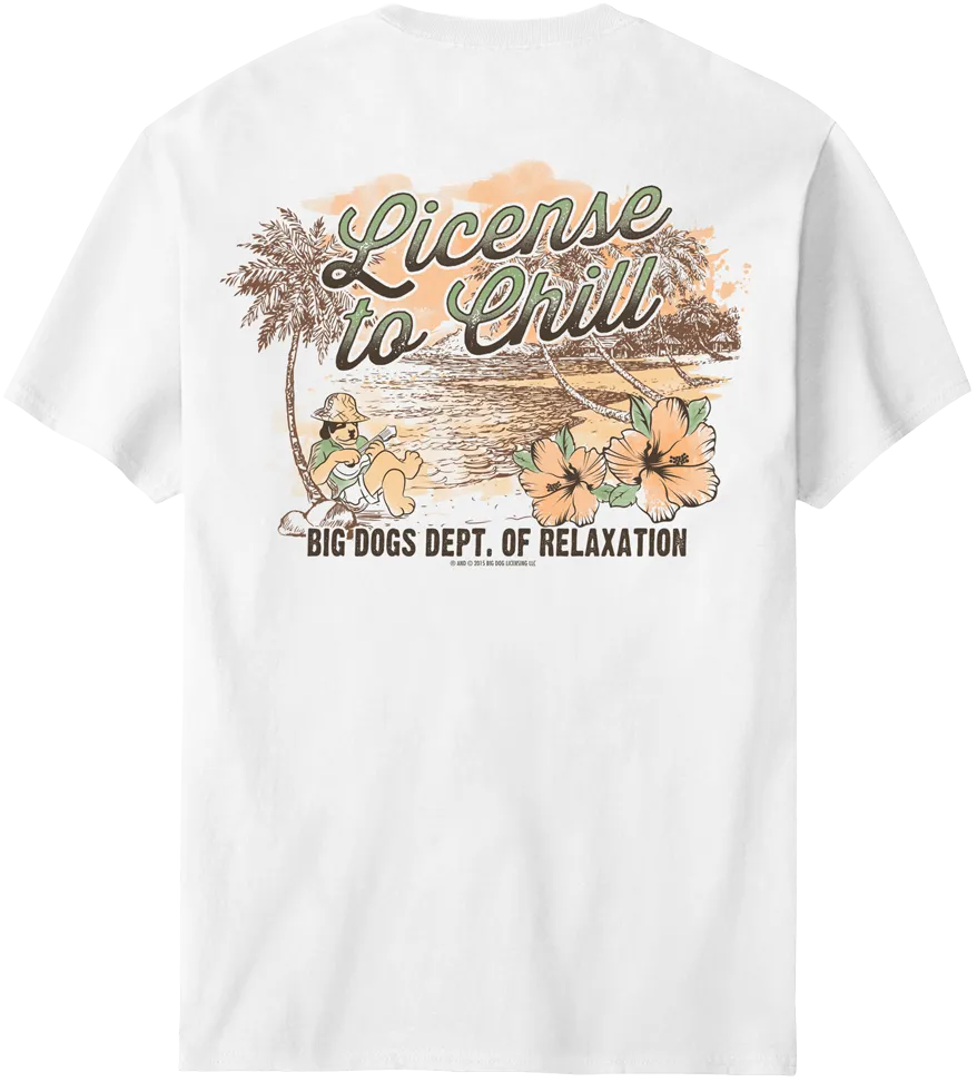 DOR License to Chill T-Shirt