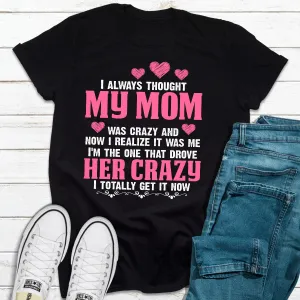 Graphic T-Shirts I Always Thought