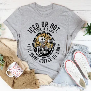 Graphic T-Shirts Iced Or Hot Tee