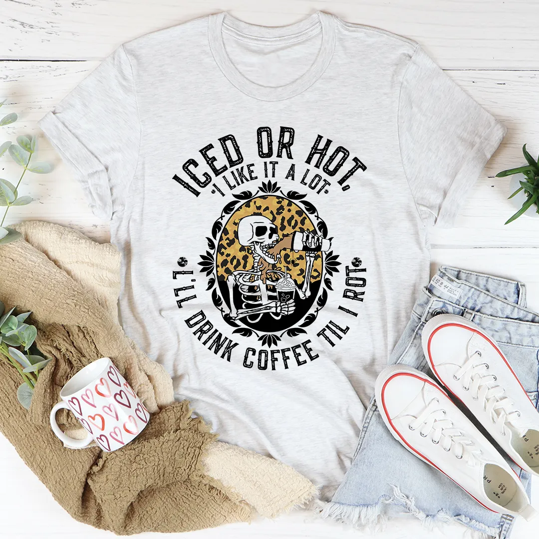 Graphic T-Shirts Iced Or Hot Tee