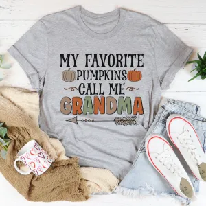 Graphic T-Shirts My Favorite Pumpkins Call Me Grandma Tee
