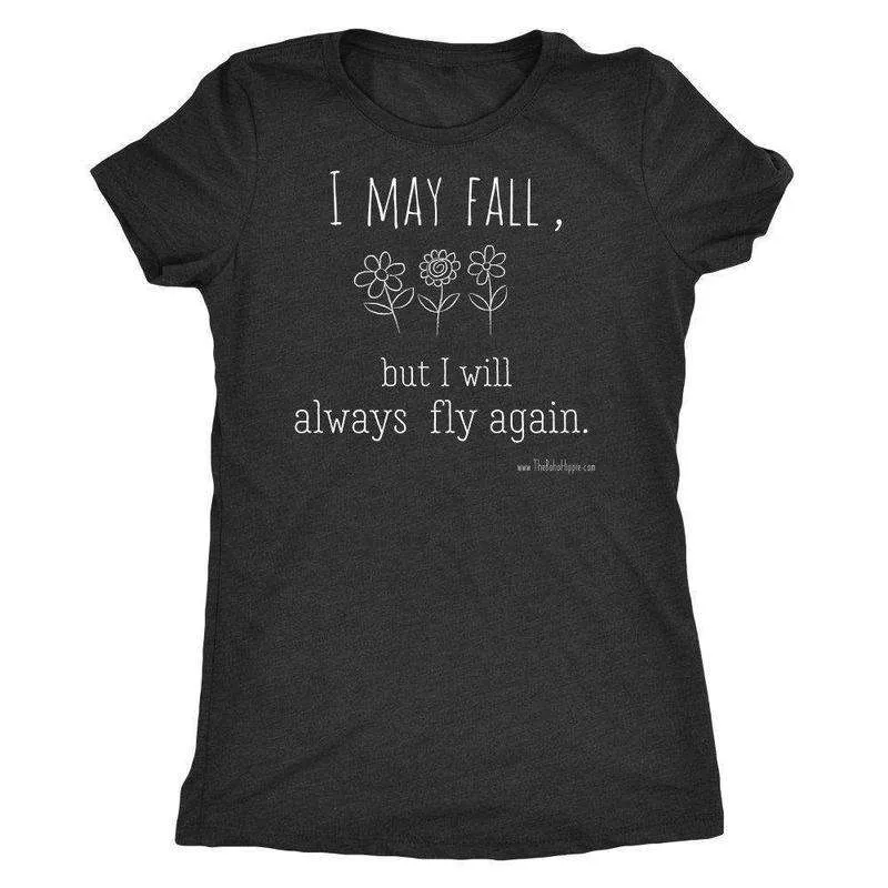 I May Fall Inspirational Women's Soft Vintage Feel T-shirt