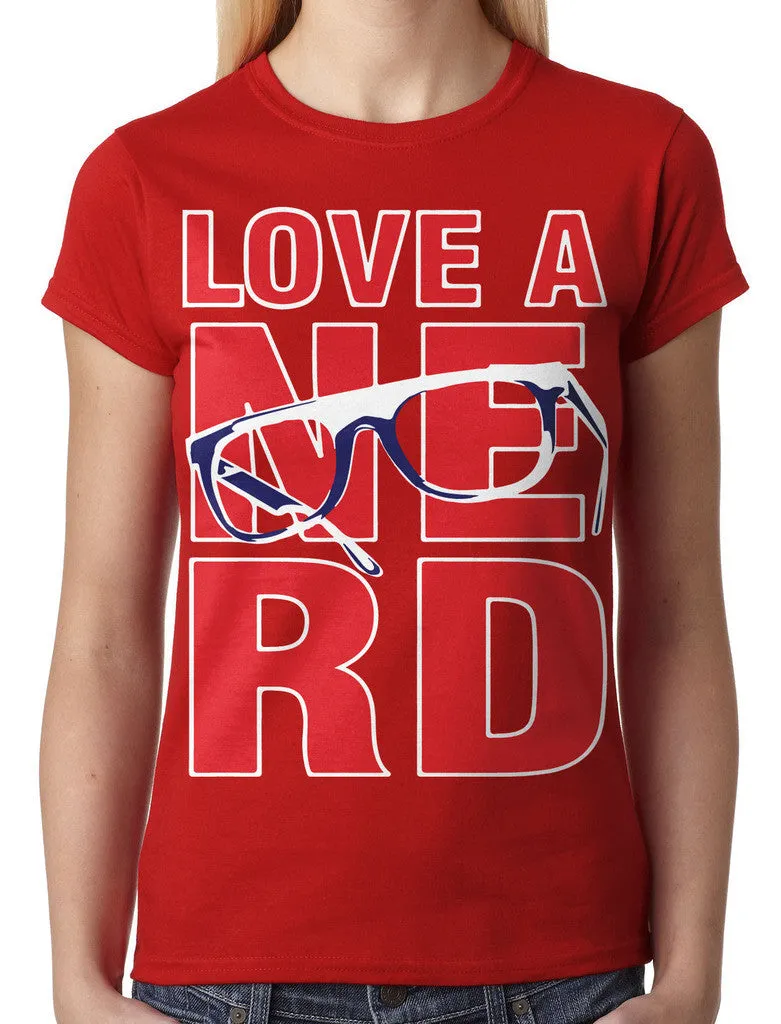 Love A Nerd Junior Ladies T-shirt