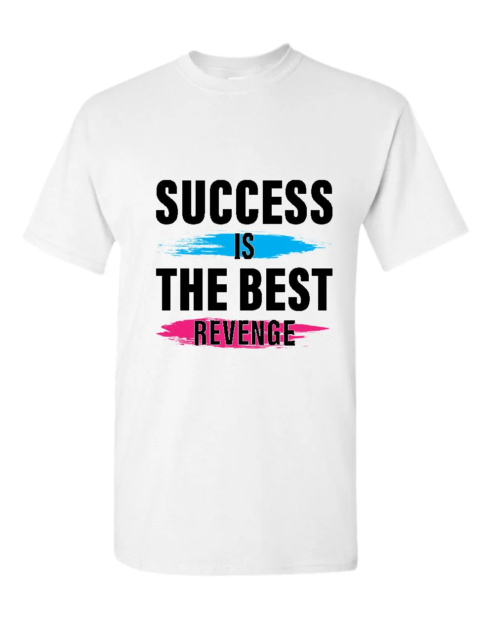 Success is the best revenge t-shirt, motivational t-shirt, inspirational tees, casual tees